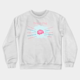 Brain Fog Crewneck Sweatshirt